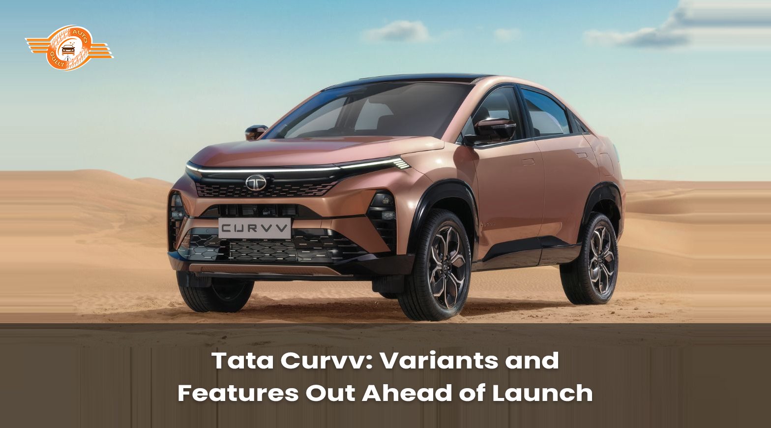 Tata Curvv: Variants and Features Out Ahead of Launch