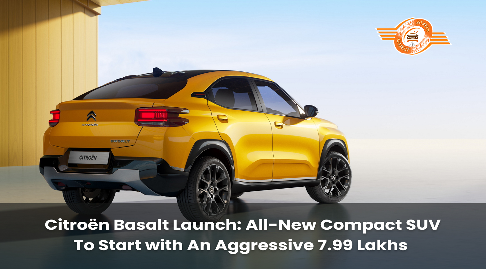 Citroën Basalt Launch: All-New Compact SUV To Start with An Aggressive 7.99 Lakhs