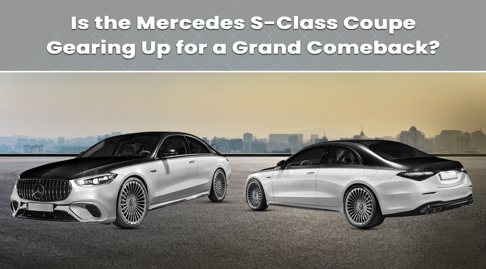 Is the Mercedes S-Class Coupe Gearing Up for a Grand Comeback?