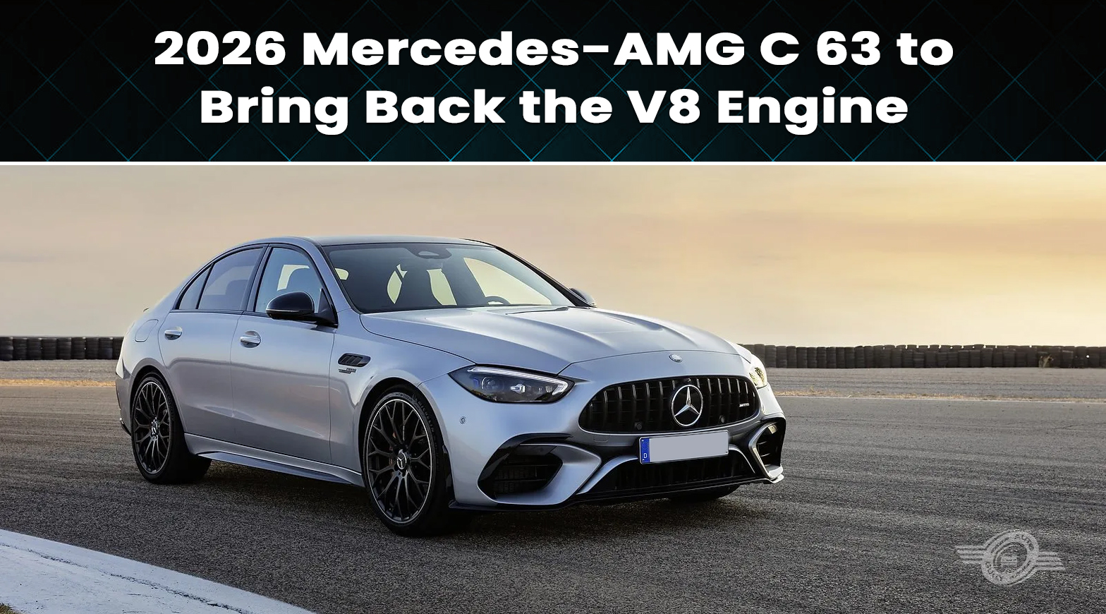 2026 Mercedes-AMG C 63 to Bring Back the V8 Engine