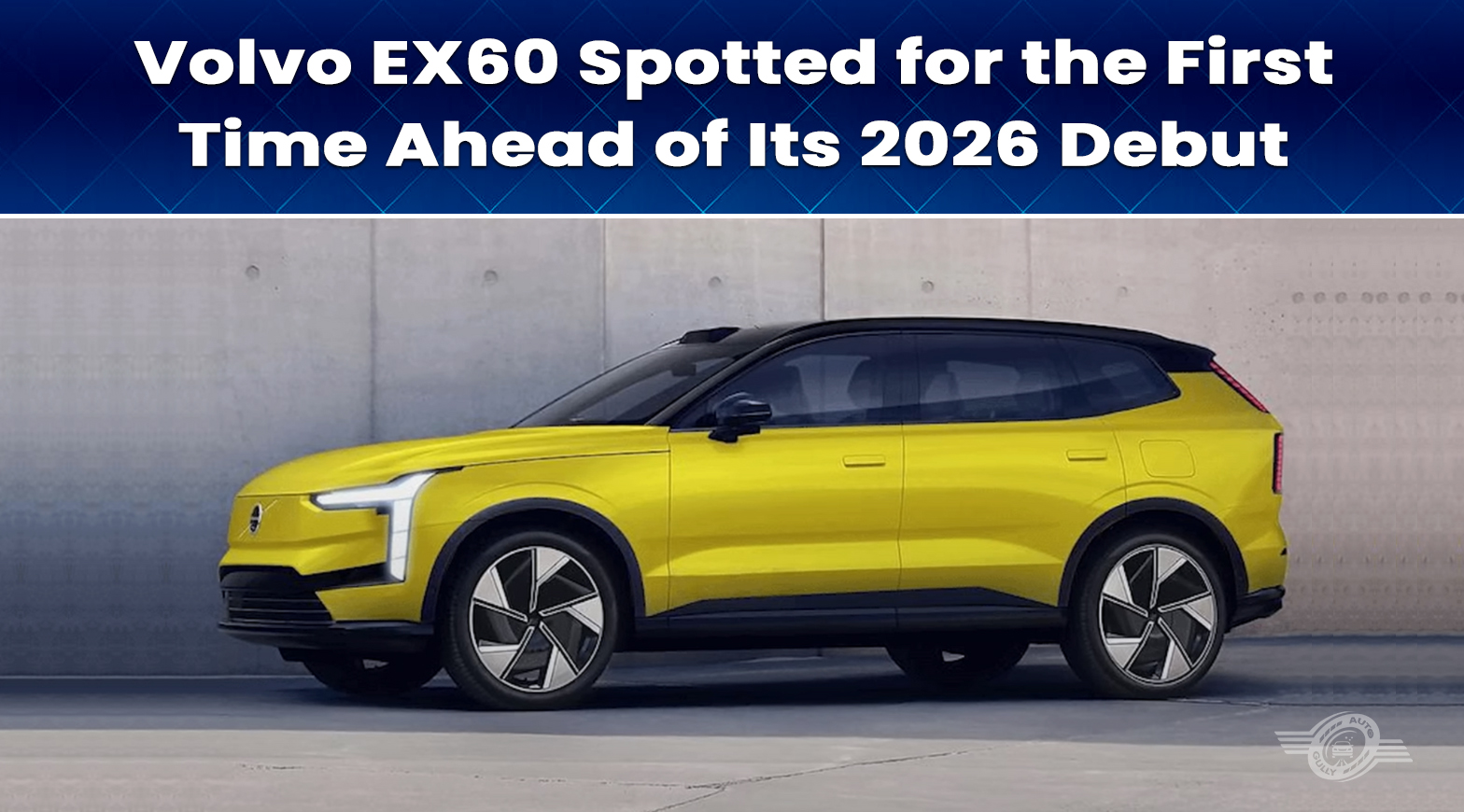 Volvo EX60 Spotted for the First Time Ahead of Its 2026 Debut