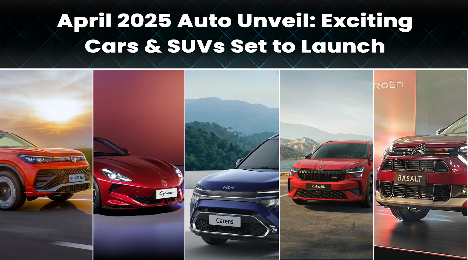 April 2025 Auto Unveil: Exciting Cars & SUVs Set to Launch