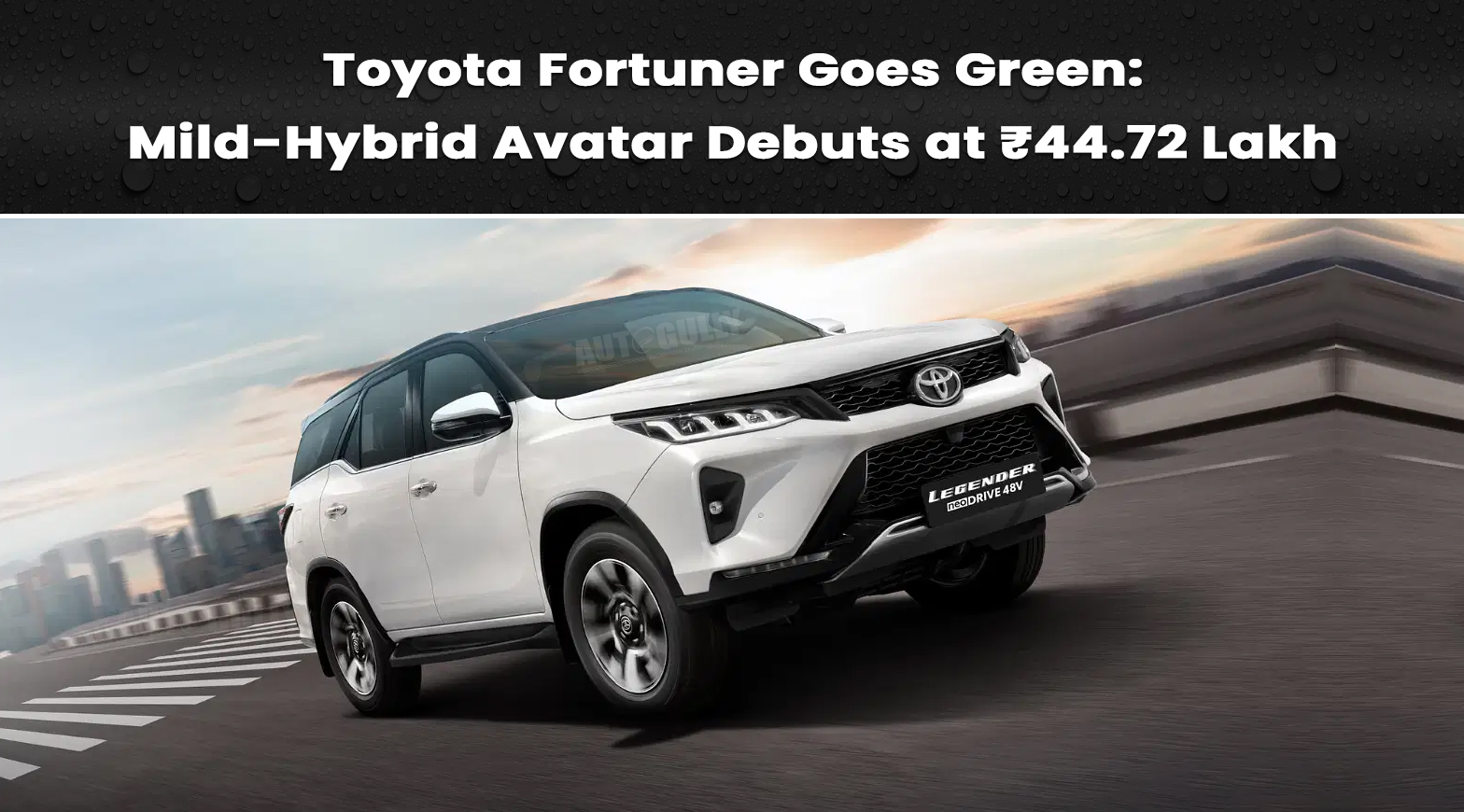 Toyota Fortuner Goes Green: Mild-Hybrid Avatar Debuts at ₹44.72 Lakh