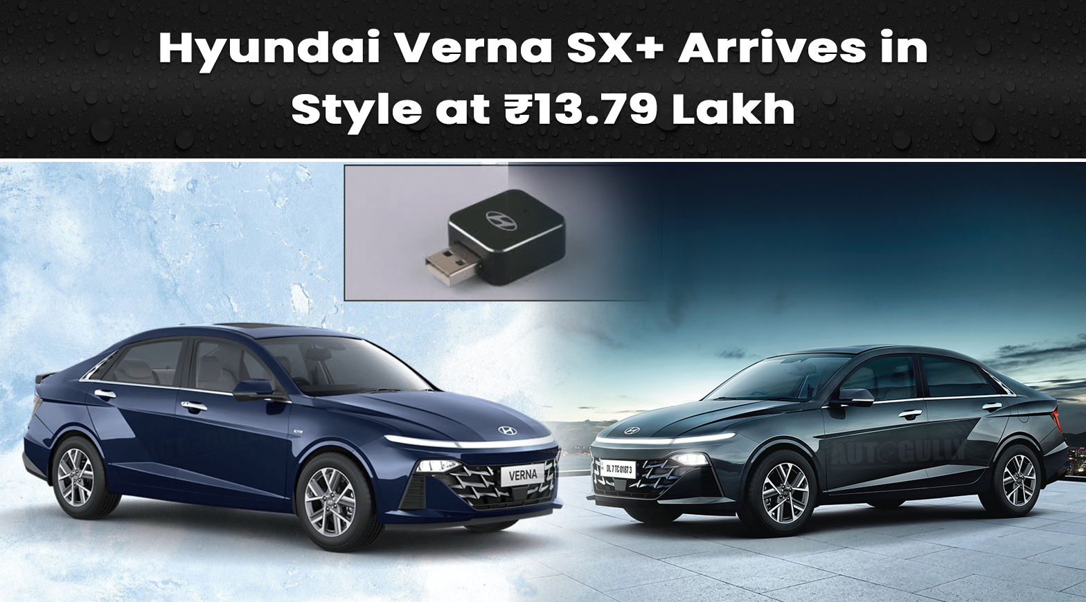 Hyundai Verna SX+ Arrives in Style at ₹13.79 Lakh