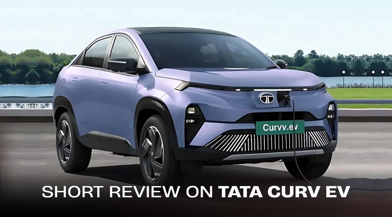 Short Review on Tata Curv EV